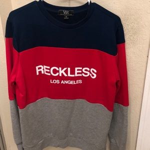 Young and Reckless sweat shirt